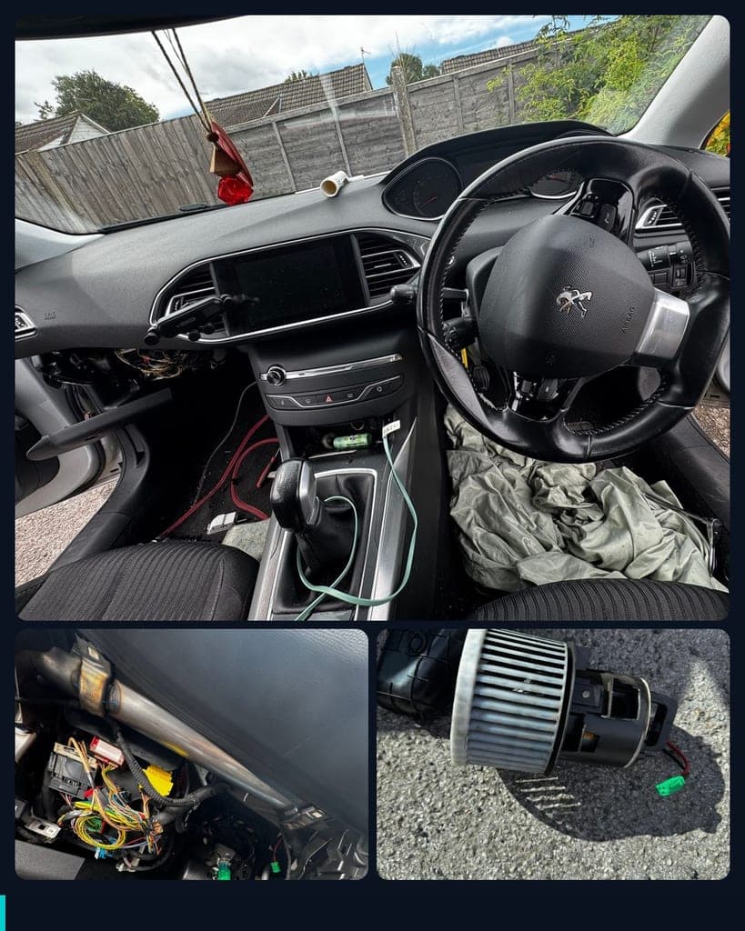 Three photos: the Peugeot 308 cabin with the lower dash panels off and wiring hanging below the dashboard, the wiring and metal crossmember exposed behind the dash, and the heater blower motor out of the car on the ground